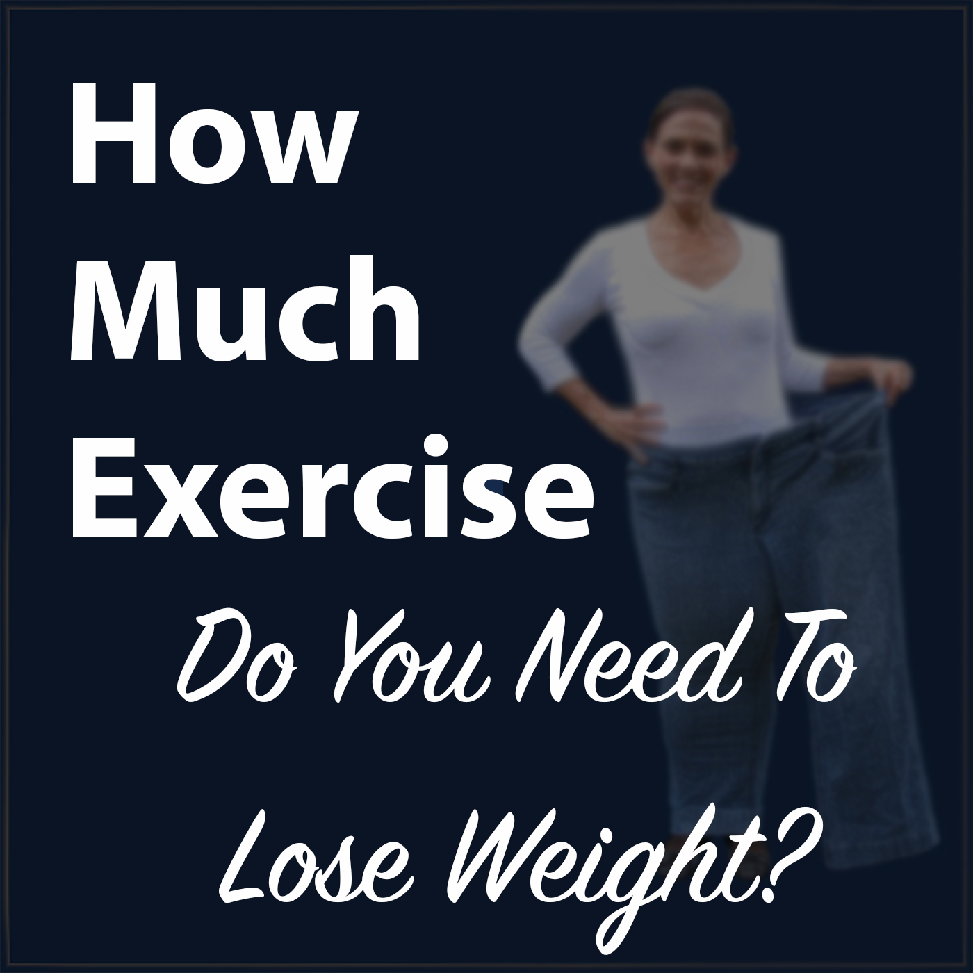 how-much-exercise-do-you-need-to-lose-the-weight-half-size-me