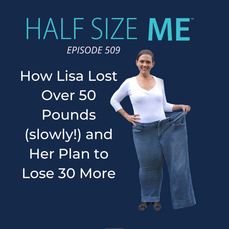 How Lisa Lost Over 50 Pounds Slowly And Her Plan To Lose 30 More