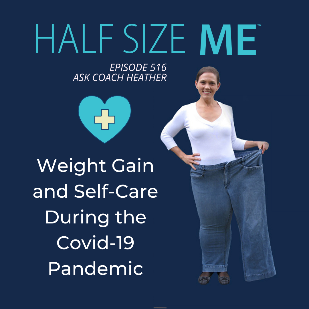 weight-gain-and-self-care-during-the-covid-19-pandemic-hsm-516-half