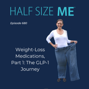  Weight-Loss Medications, Part 1: The GLP-1 Journey